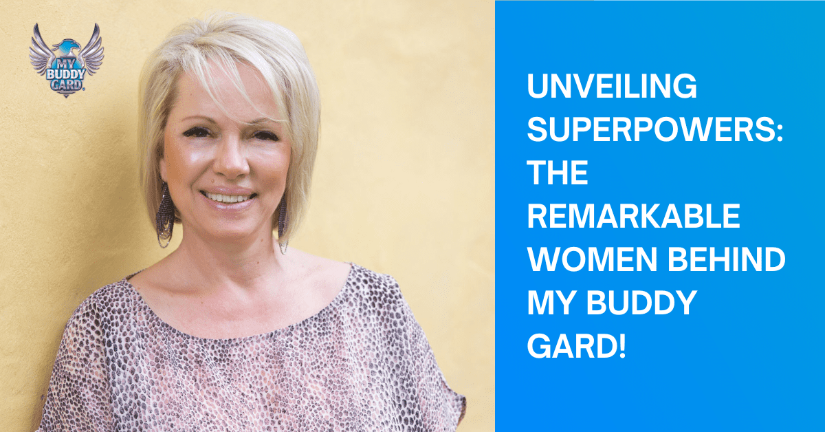 Unveiling Superpowers: The Remarkable Women Behind My Buddy Gard!