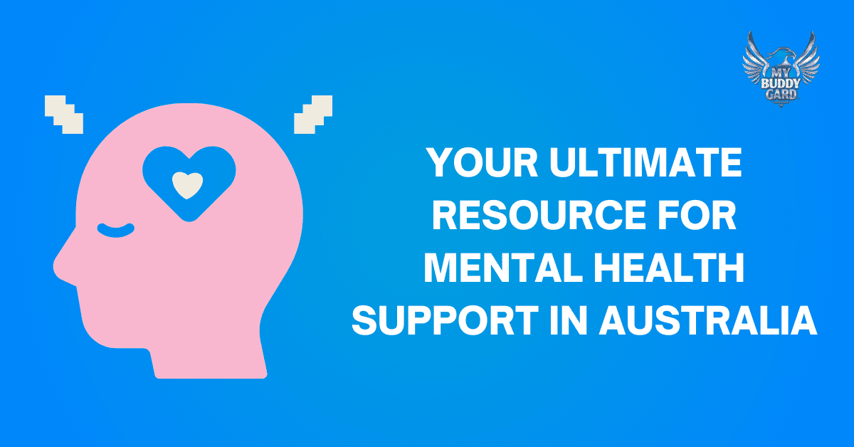 Your Ultimate Resource for Mental Health Support in Australia